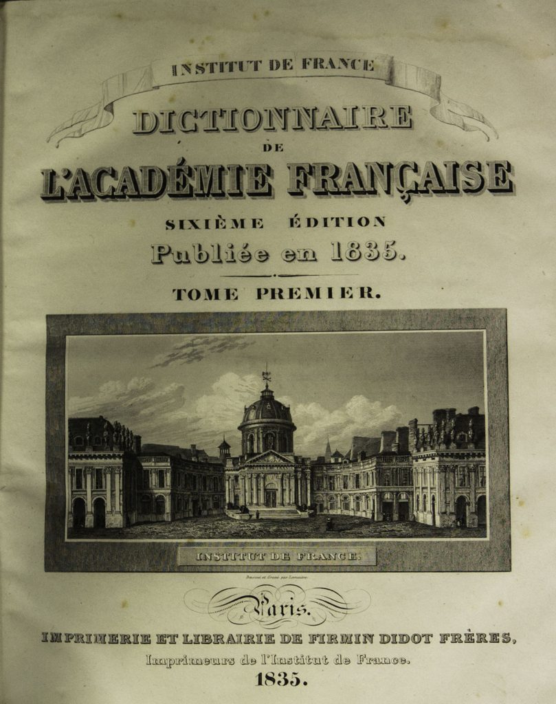 Dictionnaire De Lacadémie Française 1835 6ème édition - 