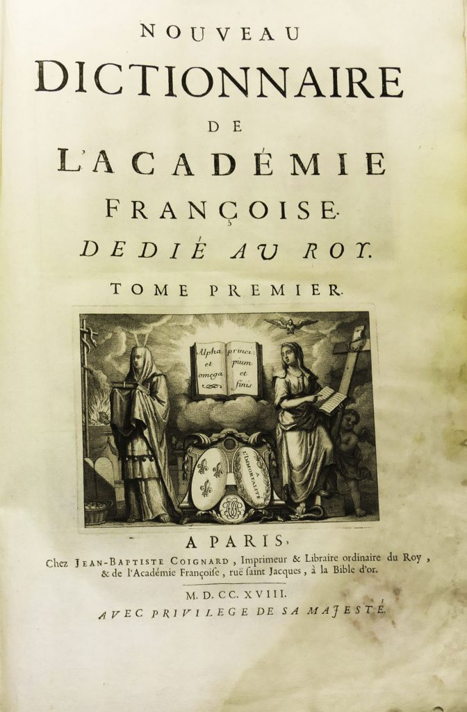 Dictionnaire de l'Académie françoise 1718 (2ème édition) - Le